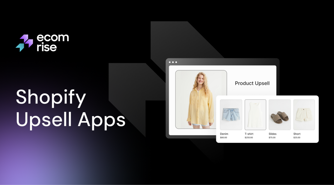 Top 14 Best Upsell Apps For Shopify For 2025